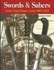 SWORDS & SABERS OF THE UNITED STATES ARMY 1867-1918
