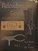 RELOADING TOOLS OF THE BLACKPOWDER ERA VOLUME I