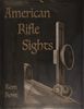 AMERICAN RIFLE SIGHTS